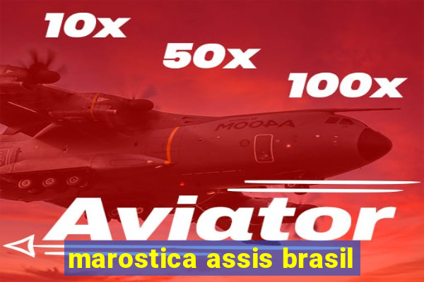 marostica assis brasil